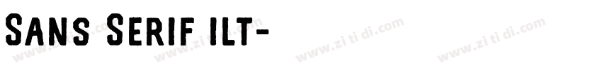 Sans Serif ilt字体转换 Sans Serif ilt字体转换